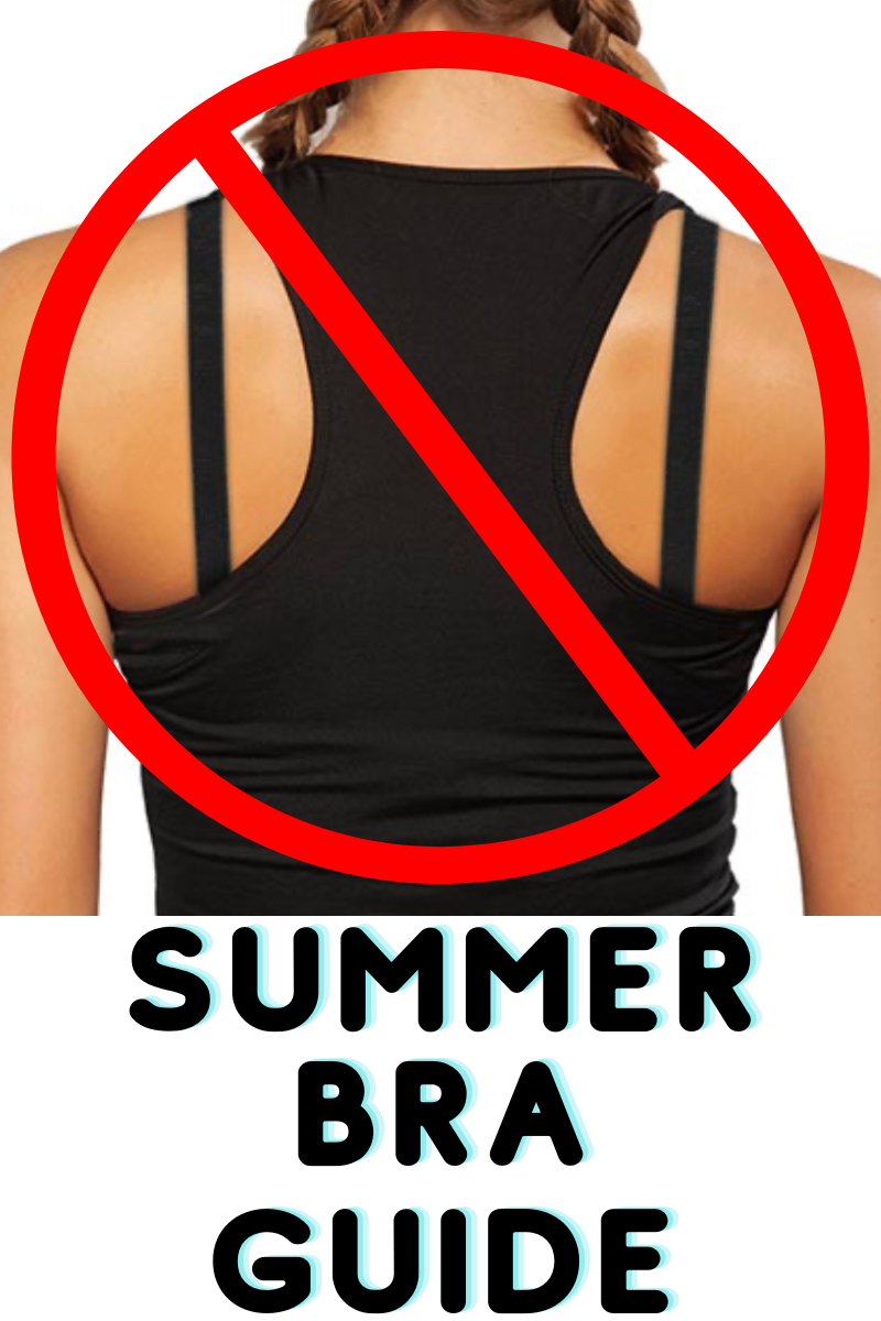 A Guide to Choosing the Right Bra for Tanks and Summer Tops